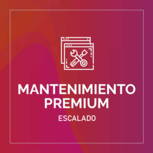 Mantenimiento premium Escalado